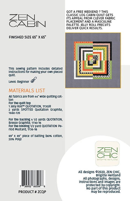 Zen Cabin Quilt Pattern - Zen Chic - Brigitte Heitland - Moda - Quotation - ZCQP