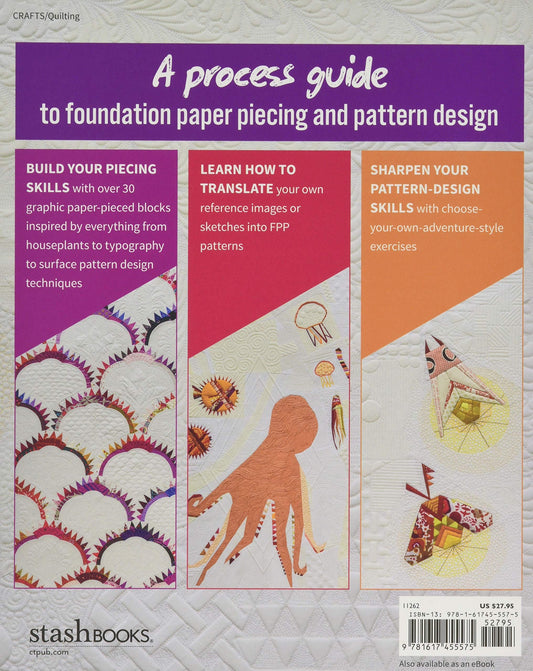 Adventures In Paper Piecing & Design Book - A Quilter's Guide - Sarah Elizabeth Sharp