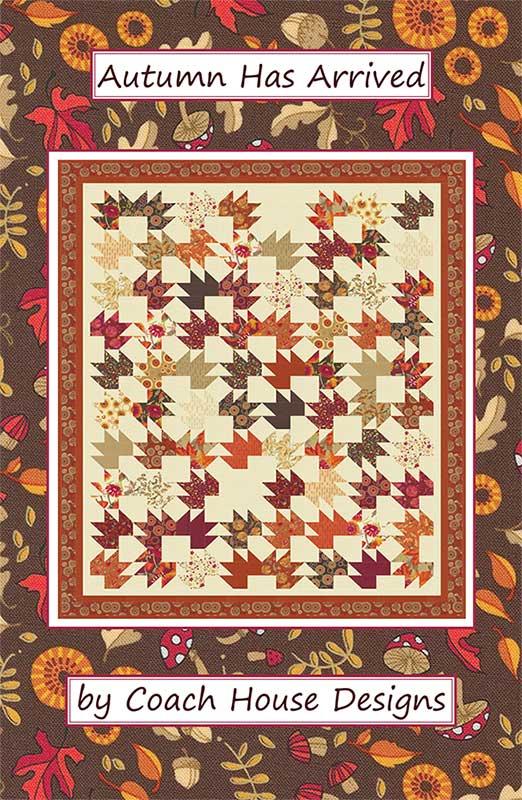 Autumn Has Arrived Quilt Pattern - Forest Frolic - Coach House Designs - Moda - CHD 2260