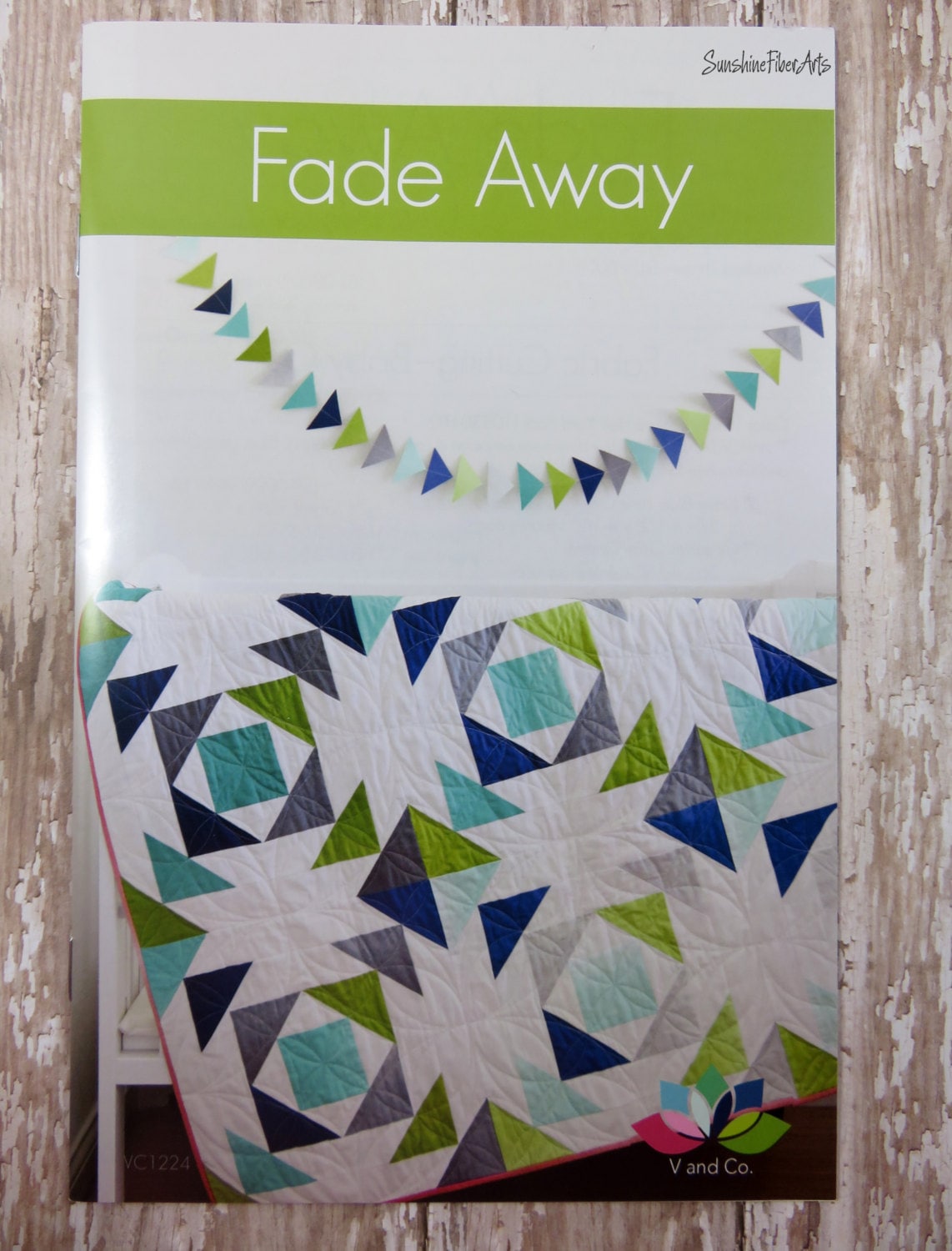 SALE!! Fade Away Quilt Pattern - Moda- V and Co. - Vanessa Christenson - VC 1224