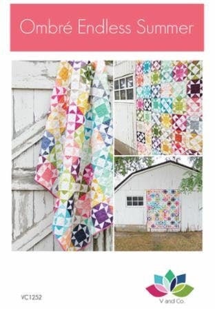 SALE!! Ombre Endless Summer Quilt Pattern - Moda- V and Co. - Vanessa Christenson - VC 1252
