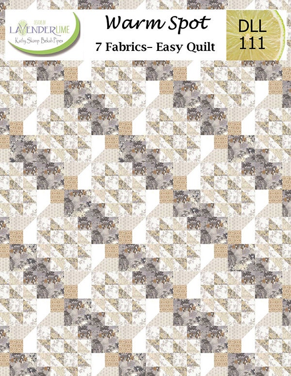 SALE!! Warm Spot Quilt Pattern - Moda - Designs by Lavender Lime - Stiletto - DLL 111