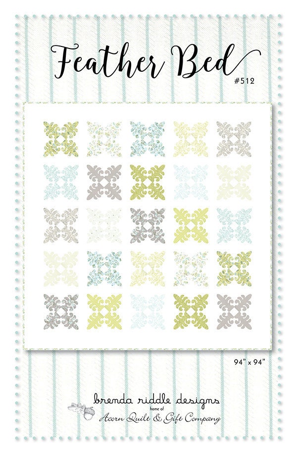 SALE!! Feather Bed Quilt Pattern - Brenda Riddle - Acorn Quilt and Gift Company - AQ 512 - Dover Collection