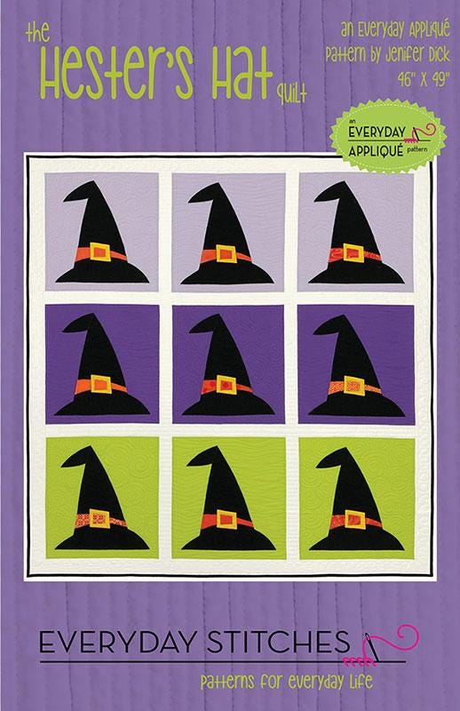 Hester's Hat APPLIQUE Quilt Pattern - Everyday Stitches - Moda - ES 408HEH