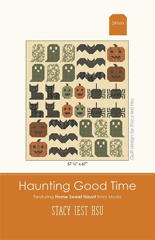 Haunting Good Time Quilt Pattern - Stacy Iest Hsu - Moda - SIH 108