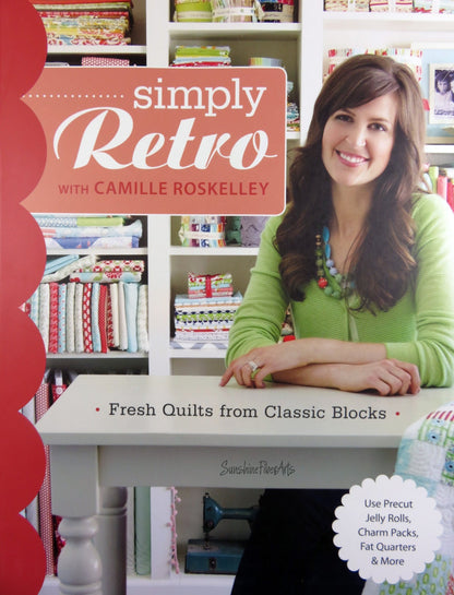 Simply Retro - Fresh Quilts from Classic Blocks - Camille Roskelley - 10914